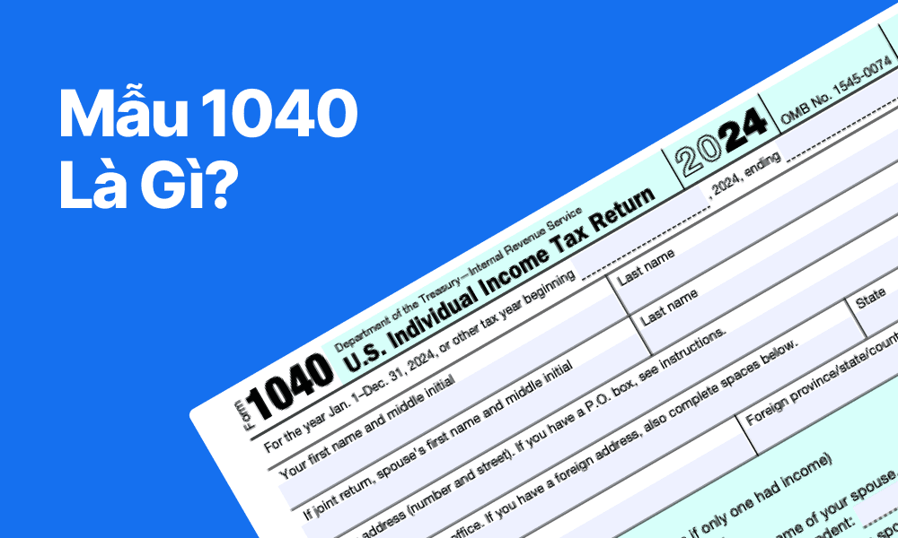 Tìm Hiểu Mẫu 1040 và Các Phụ Lục: Lập Kế Hoạch Thuế Cá Nhân | TAXtical