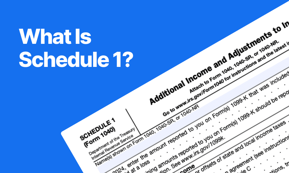 What Is IRS Schedule 1 (Form 1040)? Additional Income and Adjustments Explained