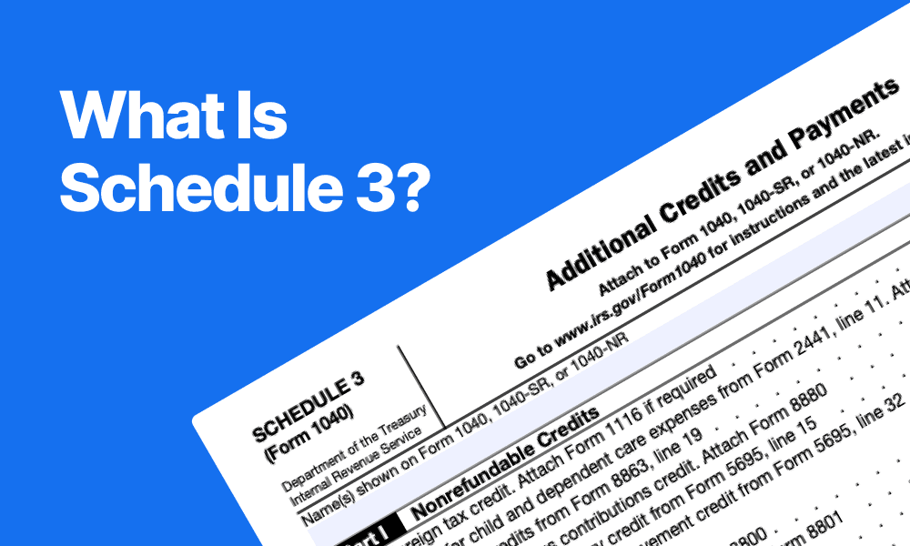 What Is IRS Schedule 3 (Form 1040)? Claim Additional Tax Credits & Payments | TAXtical