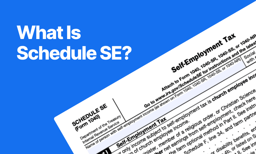 What Is Schedule SE? A Guide for Self-Employed Taxpayers | TAXtical